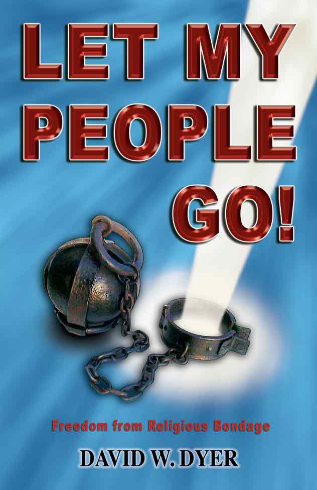 Let My People Go, book by David W. Dyer