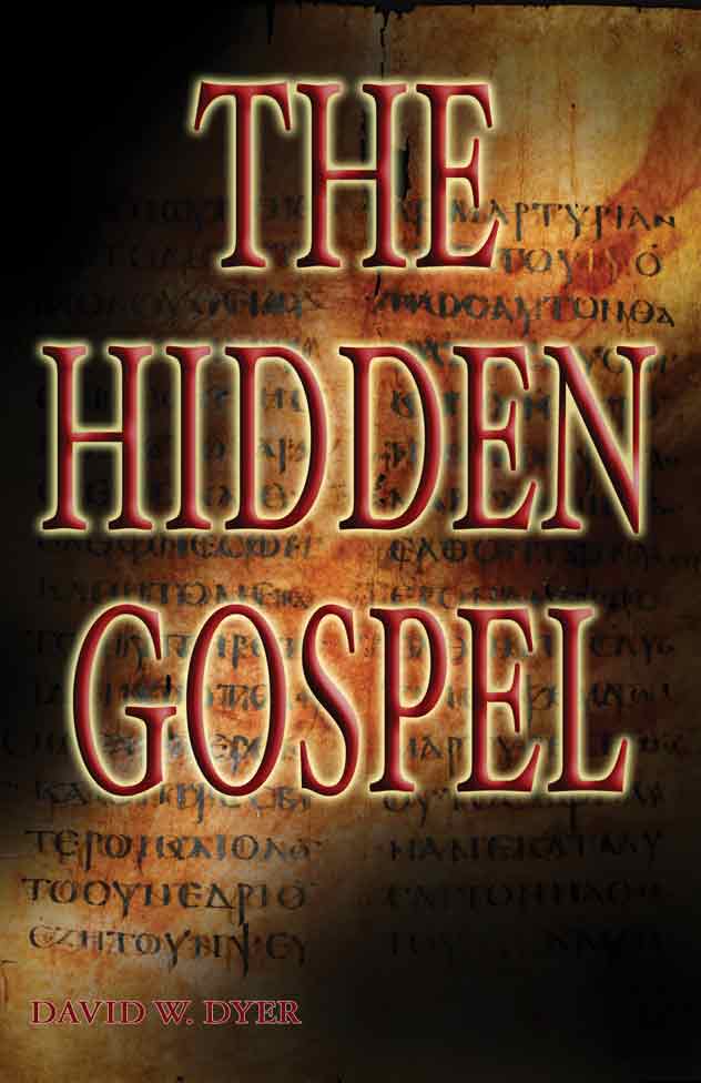 The Hidden Gospel, Audio book by David W. Dyer