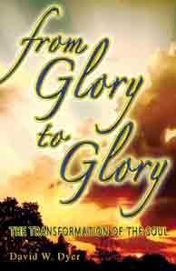 "From Glory to Glory" audio book by David Dyer