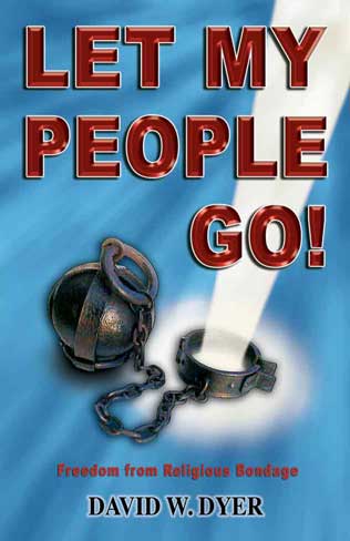 Let My People Go, free Christian Book by David Dyer